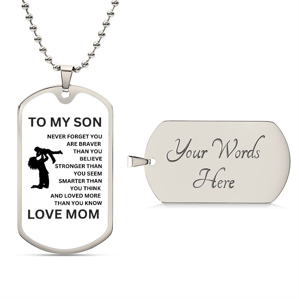 To My Son Love Mom Dog Tag