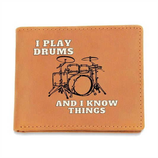 I Play Drums And I Know Things